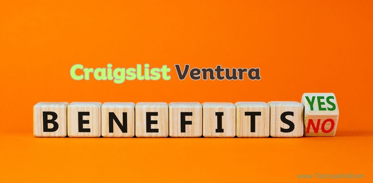 Benefits of using Craigslist Ventura