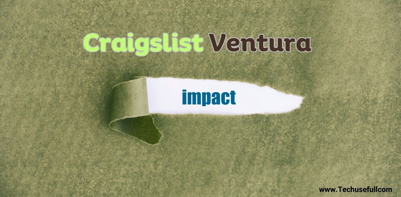 Craigslist Ventura's Impact on the Community