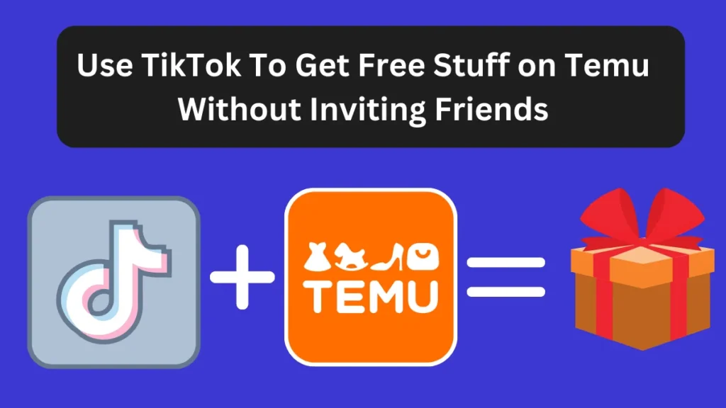 Follow Temu on social media to Get Free Stuff on Temu Without Inviting Friends